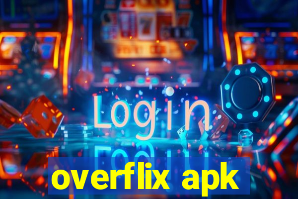 overflix apk